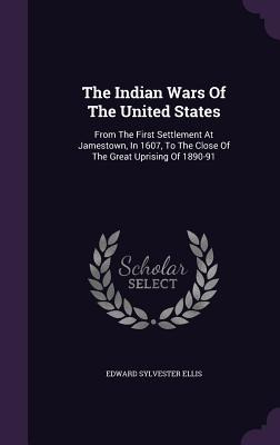 Libro The Indian Wars Of The United States: From The Firs...