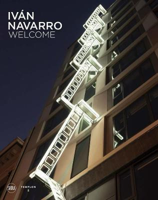 Libro Ivan Navarro : Welcome - Ivan Navarro