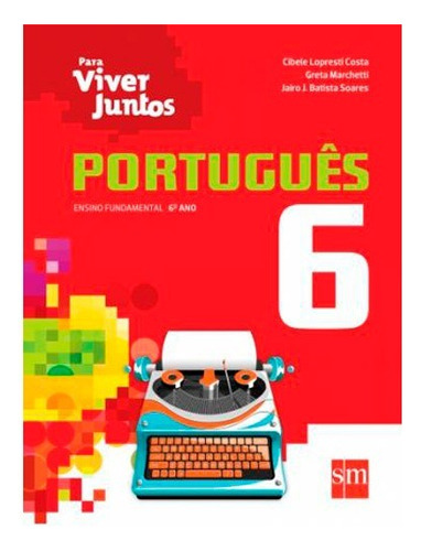 Livro Português : Para Viver Juntos Vol.6