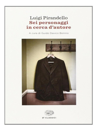 Sei Personaggi In Cerca D'autore, De Pirandello, Luigi. Editora Einaudi, Capa Mole