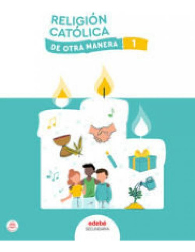 Religion 1ãâºeso Murcia 24 Enlazados: De Otra Manera, De Aa.vv., Vol. 1. Editorial Edebe, Tapa Blanda En Español, 2024