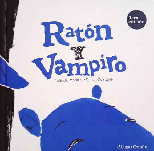 Ratón Y Vampiro (incluye Audiolibro En Cd) Pantín Y Quintana