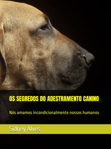 Os Segredos Do Adestramento Canino