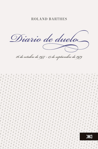 Diario De Duelo - Barthes, Roland