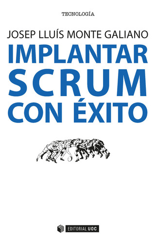 Implantar Scrum Con Exito - Monte Galiano,josep Lluis