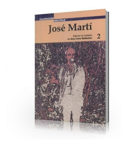 Jose Marti Tomo Ii - Ana Cairo Ballester