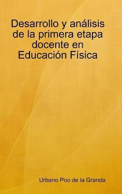 Libro Desarrollo Y Analisis De La Primera Etapa Docente E...