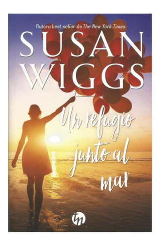 Un Refugio Junto Al Mar Susan Wiggs