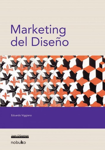 Marketing Del Diseño Eduardo Viggiano Nobuko Nuevo