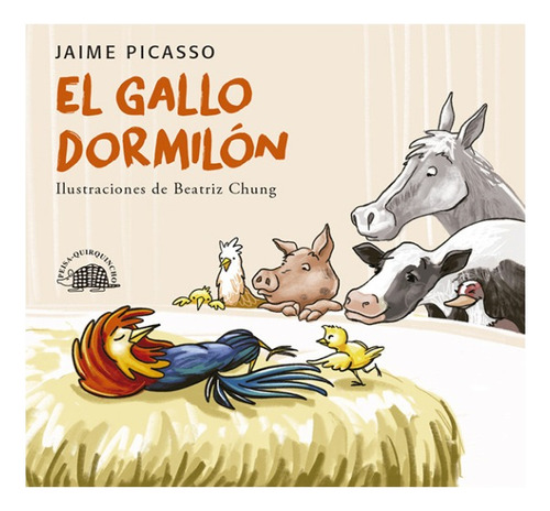 El Gallo Dormilón - Jaime Picasso