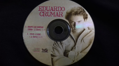 Cd Single Promocional Eduardo Crumar Rompe Las Cadenas