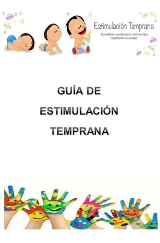 Guía Para Padres  Estimulación Temprana 