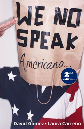 Libro: No Hablamos Americano: La Guía Para Estudiar Y En