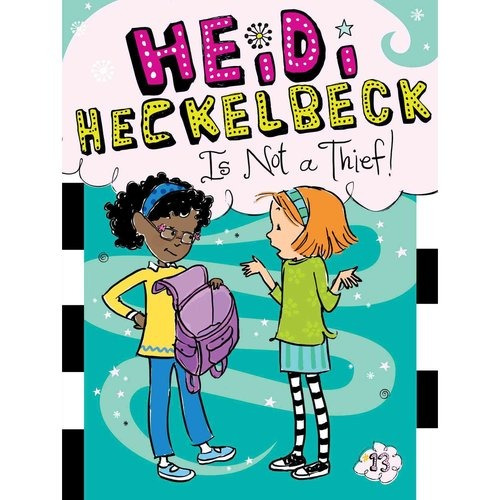 Heidi Heckelbeck No Es Un Ladrón!