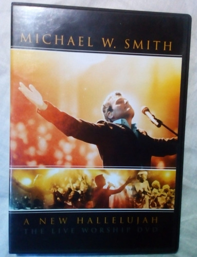 Michael W. Smith - A New Halleluiah - Dvd