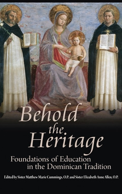 Libro Behold The Heritage: Foundations Of Education In Th...