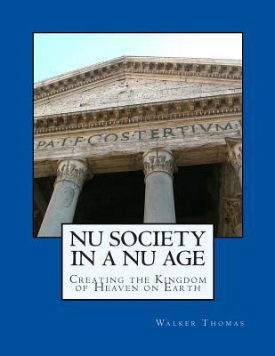 Libro Nu Society In A Nu Age : Creating The Kingdom Of He...