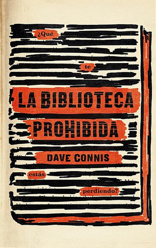 La Biblioteca Prohibida (novela) / Dave Connis