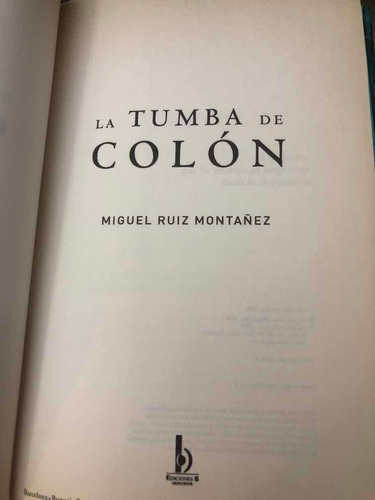 La Tumba De Colón. Miguel Ruiz Montañez