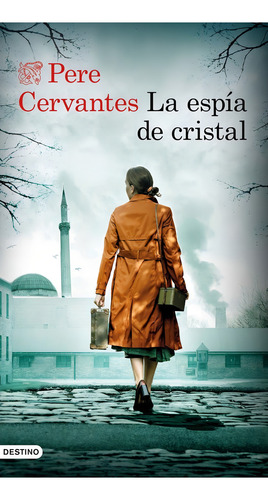 Libro La Espia De Cristal - Pere Cervantes