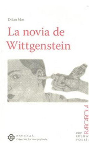 Novia De Wittgenstein,la - Mor,dolan