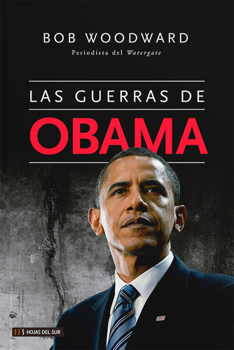 Las Guerras De Obama -  Bob Woodward