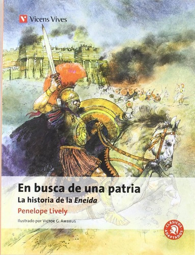 Libro: En Busca De Una Patria. La Eneida. Lively, Penelope. 