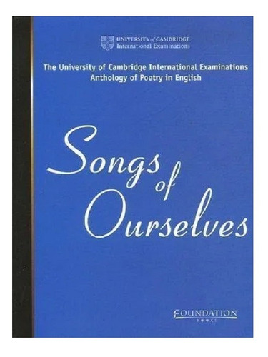 Songs Of Ourselves -  Anthology Of Poetry In English