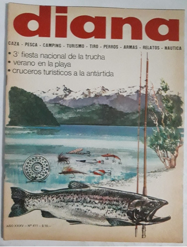 Revista Diana N° 411 Dic./enero 1974 Caza Pesca Armas Reel 