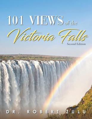 Libro '101' Views Of The Victoria Falls - Zulu, Robert