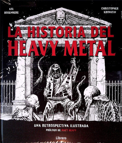 Historia Del Heavy Metal / Rosenberg Y Krovatin (envíos)