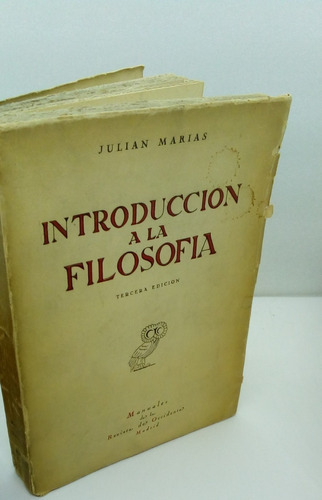 Introducción A La Filosofía. Julián Marías.