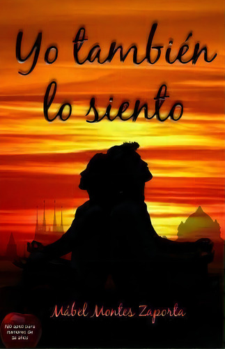 Yo Tambi N Lo Siento, De Mabel Montes Zaporta. Editorial Createspace Independent Publishing Platform, Tapa Blanda En Español