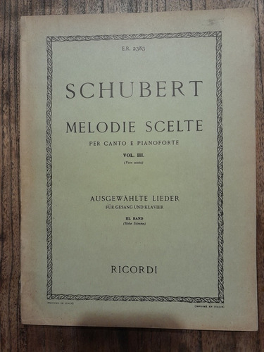 Partitura Schubert. Melodías Selectas. Canto Y Piano. Lieder