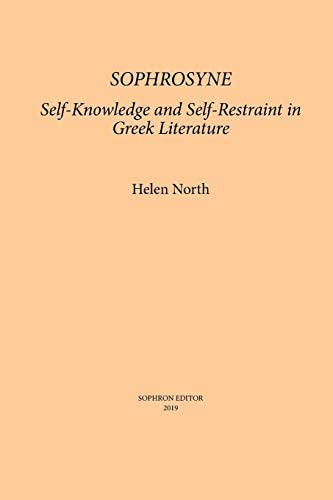 Sophrosyne: Self-knowledge And Self-restraint In Greek Literature, De North, Helen. Editorial Sophron Editor, Tapa Blanda En Inglés