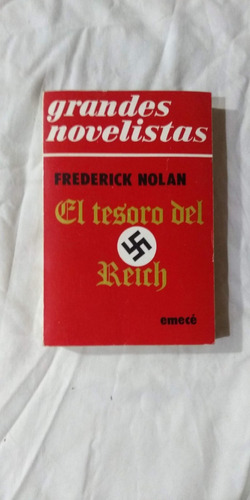 Los Tesoros Del Reich - Frederick Nolan