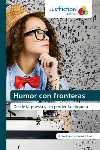 Libro: Humor Con Fronteras: Desde Poesía Y Sin Perder