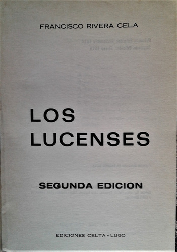 Los Lucenses - Francisco Rivera Cela - Celta Lugo - 1975 (Usado)