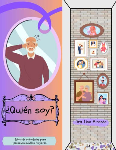 Quien Soy?: Libro De Actividades Para Personas Adultas Mayor