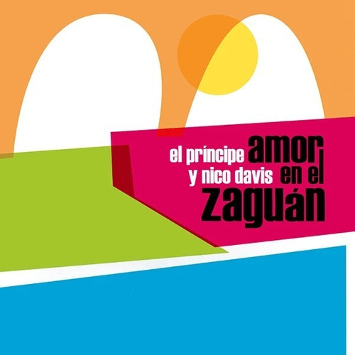 Amor En El Zagu - El Principe Y Nico Davis (cd)