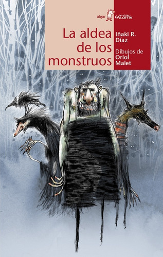 La Aldea De Los Monstruos, De Rodríguez Díaz, Iñaki. Algar Editorial, Tapa Blanda En Español, 2014