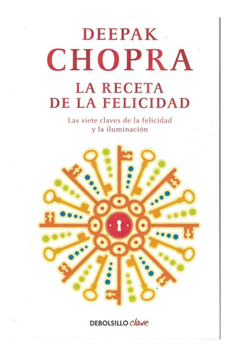 Receta De La Felicidad, La-chopra, Deepak-debolsillo
