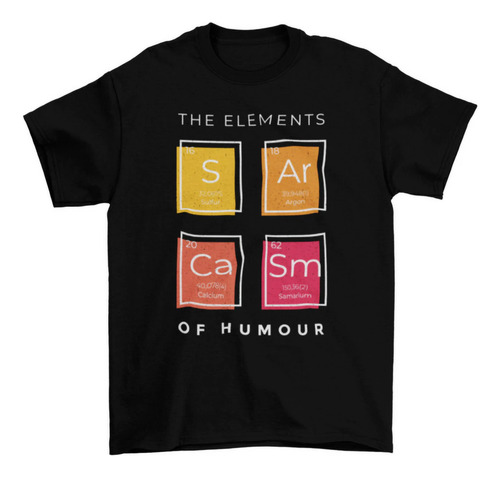 Remera Sarcasmo Humor Ciencia Broma Tabla Periódica