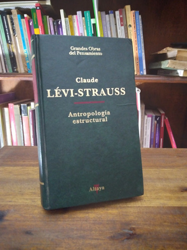 Antropologia Estructural - Levi Strauss