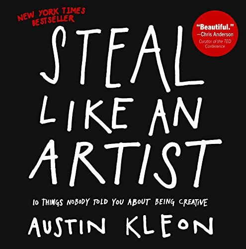 Steal Like An Artist, De Austin Kleon. Editorial Turtleback Books, Tapa Dura En Inglés, 2012