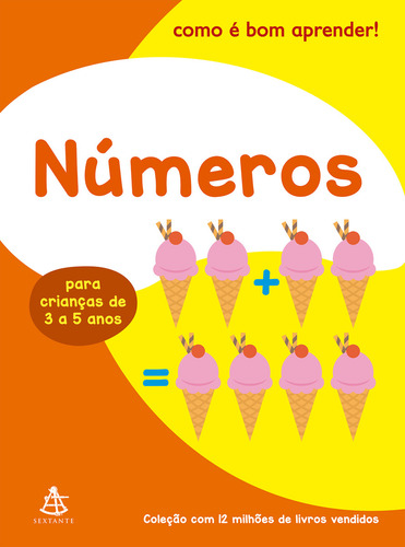 Números (como É Bom Aprender!): O Livro Não Possui Um Subtítulo, De Collins Uk. Como É Bom Aprender!, Vol. 1. Editorial Editora Sextante, Capa Mole, Edição 1ª Edição Em Português, 2024