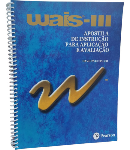 Ótimo Estado De Conservação - Apostila De Instrução Para Aplicação E Avaliação Wais-iii