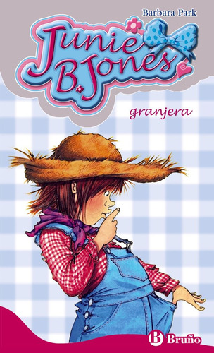 Junie B Jones 16 Granjera - Park,barbara