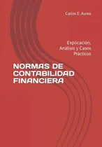 Comprar Libro Normas De Contabilidad Financiera: Explicación, Análi