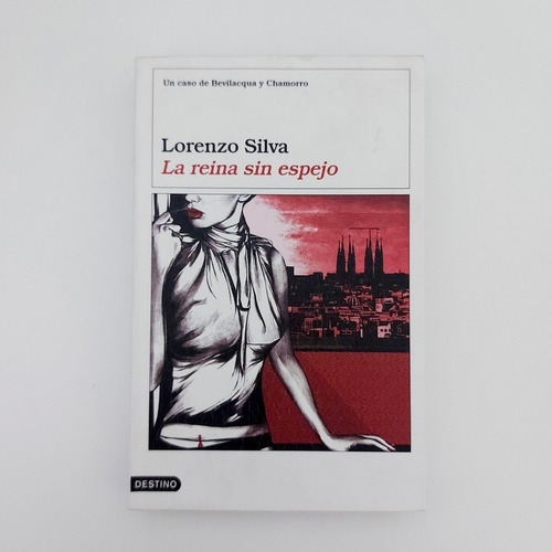 La Reina Sin Espejo - Lorenzo Silva (d) (Usado)